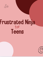 Frustrated Ninja for Teens Lesson Plans